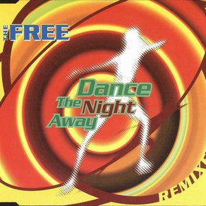 Dance The Night Away (Remixes)