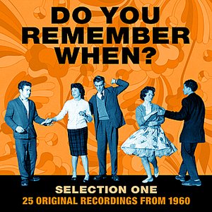 Do You Remember When? - Selection 1 (Remastered)