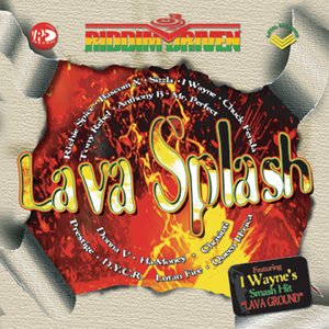 Riddim Driven: Lava Splash