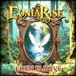 Eden is Alive