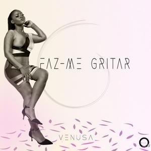 Faz-Me Gritar