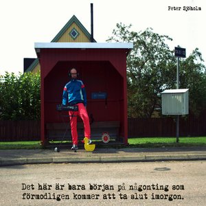 Det här är bara början på någonting som förmodligen kommer att ta slut imorgon