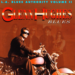 L.A. Blues Authority, Volume II: Glenn Hughes: Blues cover