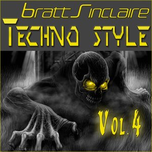 Bratt Sinclaire Techno Style, Vol. 4