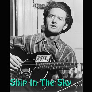 Ship In The Sky Vol.2