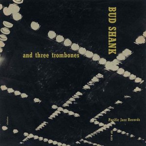 Bud Shank and Three Trombones