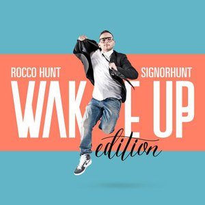 SignorHunt - Wake Up Edition