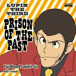 LUPIN THE THIRD PRISON OF THE PAST