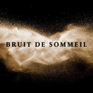 Bruit de Sommeil