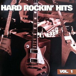 Hard Rockin' Hits Vol. 1