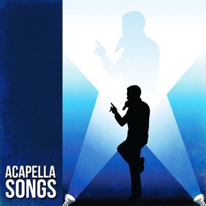 Acapella Songs