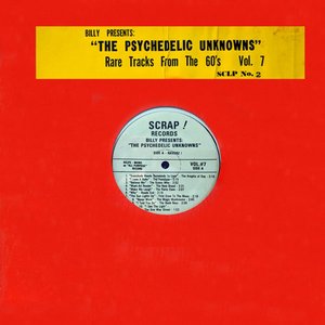 Billy Presents The Psychedelic Unknowns Vol. 7