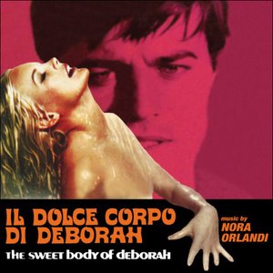 Image for 'Il dolce corpo di Deborah (Official motion picture soundtrack)'