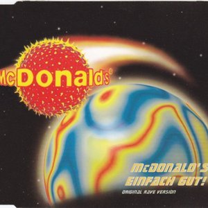 McDonald's Einfach Gut! (Original Rave Version)