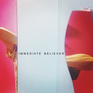 Immediate Believer EP
