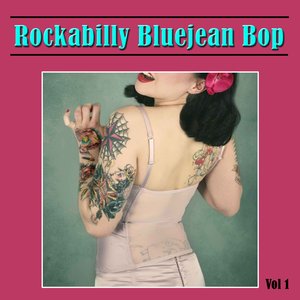 Rockabilly Bluejean Bop Vol 1