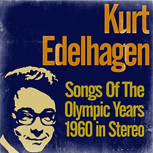Songs of the Olympic Years 1960 (Stereo)