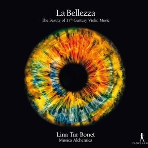 La bellezza: The Beauty of 17th Century Violin Music