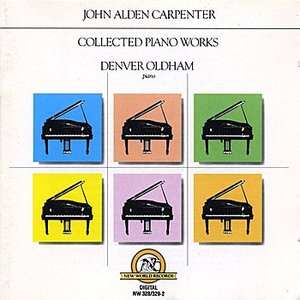 John Alden Carpenter: Collected Piano Works