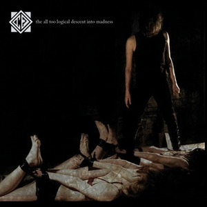 The All Too Logical Descent Into Madness cover