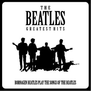 The Beatles - Greatest Hits