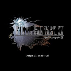 FINAL FANTASY XV Original Soundtrack