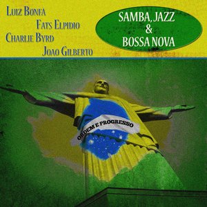 Samba, Jazz & Bossa Nova