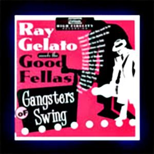 Image for 'Ray Gelato meets The Good Fellas'