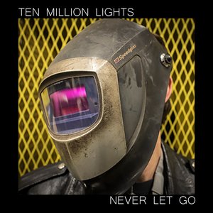 Never Let Go - Single