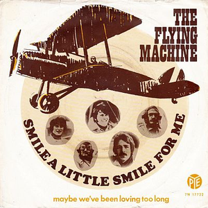 Flying Machine - The Flying Machine - Smile A Little Smile For Me Lyrics - Zortam Music