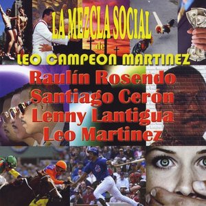 La Mezcla Social de Leo Campeon Martinez