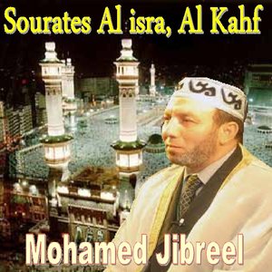 Sourates Al Isra, Al Kahf (Quran)