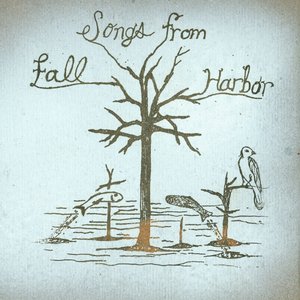 Songs From Fall Harbor