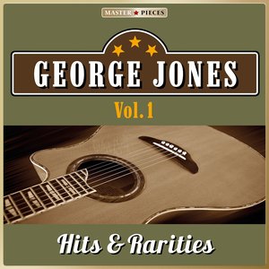 Masterpieces Presents George Jones: Hits & Rarities, Vol. 1 (52 Tracks)