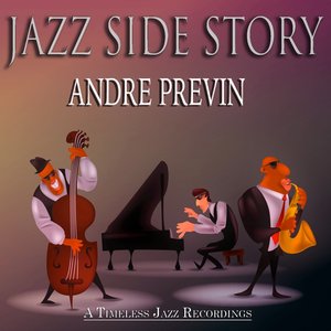 Jazz Side Story (A Timeless Jazz Recordings)