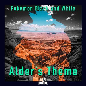 Alder's Theme (From Pokémon Black and White)