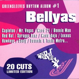 Greensleeves Rhythm Album #1: Bellyas