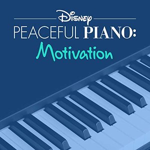 Disney Peaceful Piano: Motivation