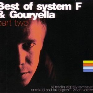 Best of System F & Gouryella (Part Two)