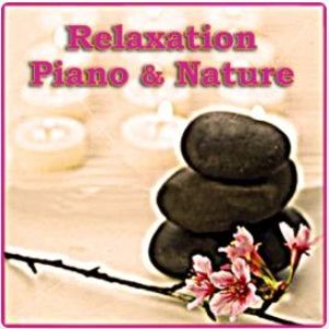 Relaxation Piano & Nature