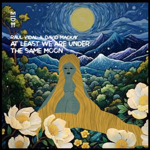 At Least We Are Under The Same Moon