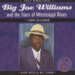 Big Joe Williams and the Stars of Mississippi Blues (C)