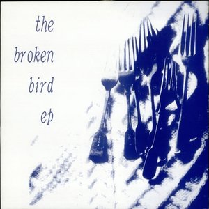 The Broken Bird EP