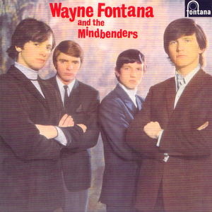 Wayne Fontana & The Mindbenders - Wayne Fontana & the Mindbenders - Zortam Music