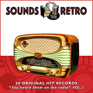 Sounds Retro - 50 Original Hit Records - "You Heard Them On The Radio" Vol' 1