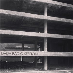 Image for 'Dada Radio Session'
