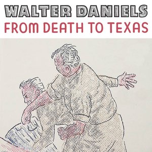 From Death To Texas