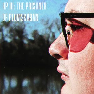 HP III: The Prisoner of Plumskaban