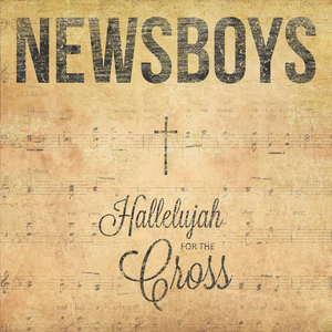 Hallelujah For The Cross album image