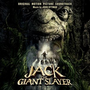 Jack The Giant Slayer: Original Motion Picture Soundtrack